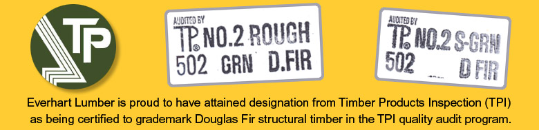 Certified to grademark Douglas Fir structural timber in the TPI quality audit program